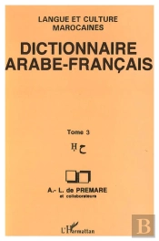 Dictionnaire Arabe-Francais T.3