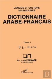 Dictionnaire Arabe-Francais T.4