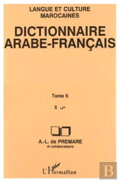 Dictionnaire Arabe-Français Tome 6