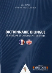 Dictionnaire Bilingue De Médecine Et De Chirurgie Vétérinaire