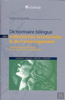 Bertrand.pt - Dictionnaire Bilingue Des Collectivités Territoriales Et De L'Aménagement