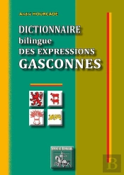 Dictionnaire Bilingue Des Expressions Gasconnes