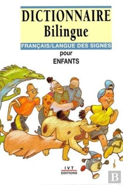 Bertrand.pt - Dictionnaire Bilingue Français/Langue Des Signes Pour Enfants