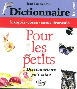 Bertrand.pt - Dictionnaire Bilingue Illustré Pour Les Petits ; Français / Corse, Corse / Français