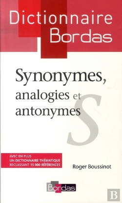 Bertrand.pt - Dictionnaire Bordas Des Synonymes, Analogies Et Antonymes
