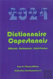 Dictionnaire Capestanais, 2024 : Bitterois, Narbonnais, Saint-Ponien