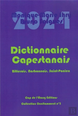 Bertrand.pt - Dictionnaire Capestanais, 2024 : Bitterois, Narbonnais, Saint-Ponien
