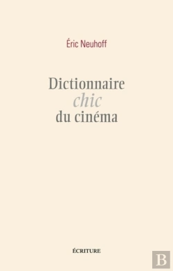 Bertrand.pt - Dictionnaire Chic Du Cinéma