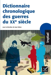Dictionnaire Chronologique Des Guerres Au Xx Siècle