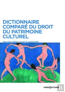 Bertrand.pt - Dictionnaire Comparé Du Droit Du Patrimoine Culturel