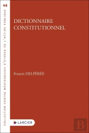 Dictionnaire Constitutionnel