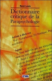 Dictionnaire Critique De La Parapsychologie