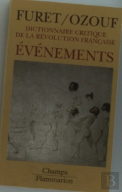 Dictionnaire Critique De La Révolution Française T.1 ; Événements
