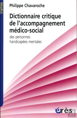 Bertrand.pt - Dictionnaire Critique De L'Accompagnement Medico-Social Des Personnes Handicapee