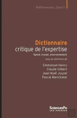 Bertrand.pt - Dictionnaire Critique De L'Expertise ; Santé, Travail, Environnement