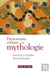 Dictionnaire Critique De Mythologie