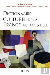Dictionnaire Culturel De La France Au Xx Siècle