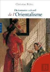 Dictionnaire Culturel De L'Orientalisme