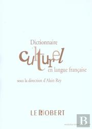 Dictionnaire Culturel En Langue Française