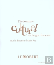 Dictionnaire Culturel En Langue Française