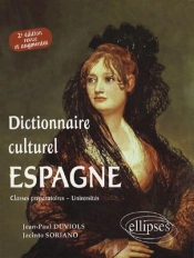 Dictionnaire Culturel Espagne - 2e Édition
