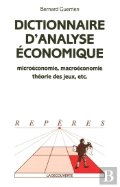 Dictionnaire D'Analyse Economique ; Edition 2002