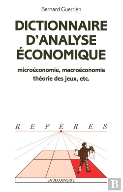 Bertrand.pt - Dictionnaire D'Analyse Economique ; Edition 2002