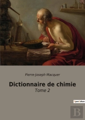 Dictionnaire De Chimie : Tome 2