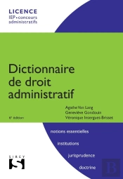 Dictionnaire De Droit Administratif (6e Édition)