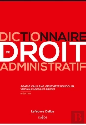 Dictionnaire De Droit Administratif (9e Édition)