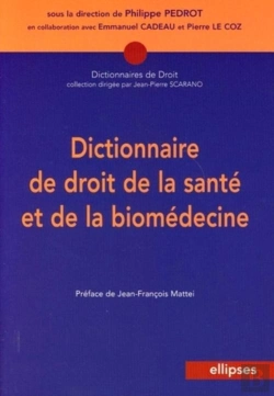 Bertrand.pt - Dictionnaire De Droit De La Santé Et De La Biomédecine