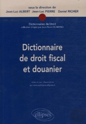 Dictionnaire De Droit Fiscal Et Douanier