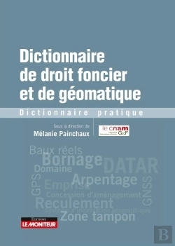 Bertrand.pt - Dictionnaire De Droit Foncier Et De Géomatique