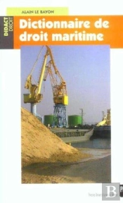 Dictionnaire De Droit Maritime
