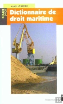 Bertrand.pt - Dictionnaire De Droit Maritime