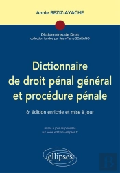 Dictionnaire De Droit Pénal Et Procédure Pénale - 6e Édition