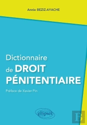 Dictionnaire De Droit Pénitentiaire