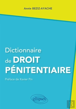 Bertrand.pt - Dictionnaire De Droit Pénitentiaire