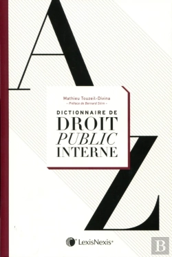 Bertrand.pt - Dictionnaire De Droit Public Interne