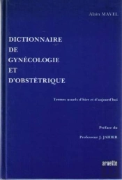 Dictionnaire De Gynecologie Et D Obstetrique