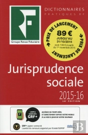 Dictionnaire De Jurisprudence Sociale 2015-16