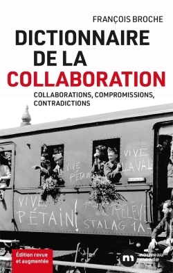Bertrand.pt - Dictionnaire De La Collaboration : Collaborations, Compromissions, Contradictions