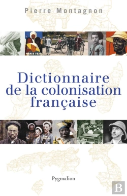 Bertrand.pt - Dictionnaire De La Colonisation Française