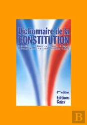Dictionnaire De La Constitution (4e Édition)