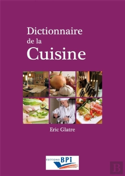 Bertrand.pt - Dictionnaire De La Cuisine