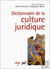 Dictionnaire De La Culture Juridique