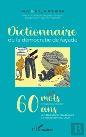 Dictionnaire De La Démocratie De Façade