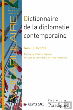 Bertrand.pt - Dictionnaire De La Diplomatie Contemporaine