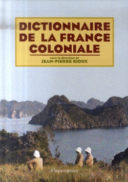 Bertrand.pt - Dictionnaire De La France Coloniale