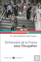 Dictionnaire De La France Sous L'Occupation